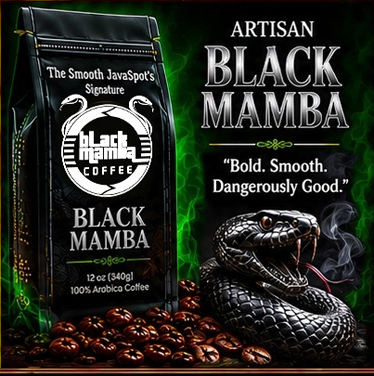 Black Mamba! Artisan Signature Blend